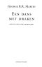 [Het lied van ijs en vuur 5.1] • Een dans met Draken 1 · Oude vetes, nieuwe strijd